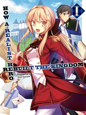 cover image of How a Realist Hero Rebuilt the Kingdom, Volume 1